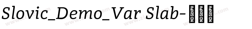 Slovic_Demo_Var Slab字体转换